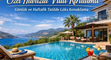 Günlük ve Haftalık Tatilde Özel Havuzlu Villa Kiralama